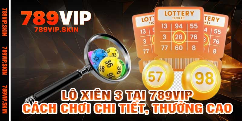 Xổ Số Keno 789vip – Luật Chơi Đơn Giản, Dễ Trúng 2026